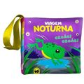 Livro Infantil Bebê Feliz: VIAGEM NOTURNA