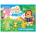 Livro POP-UP: O Leão e seus Amigos