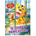 Livro Olhos Divertido: O TIGRE BRINCALHÃO